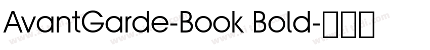 AvantGarde-Book Bold字体转换
